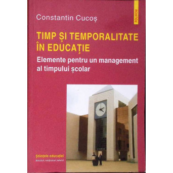 TIMP SI TEMPORALITATE IN EDUCATIE