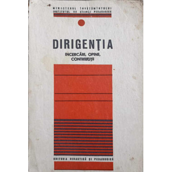 DIRIGENTIA. INCERCARI, OPINII, CONTRIBUTII