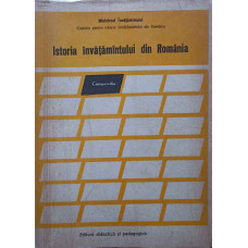 ISTORIA INVATAMANTULUI DIN ROMANIA. COMPENDIU