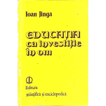 EDUCATIA CA INVESTITIE IN OM