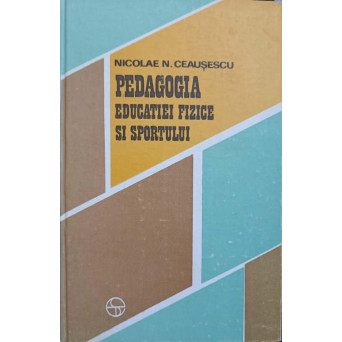 PEDAGOGIA EDUCATIEI FIZICE SI SPORTULUI