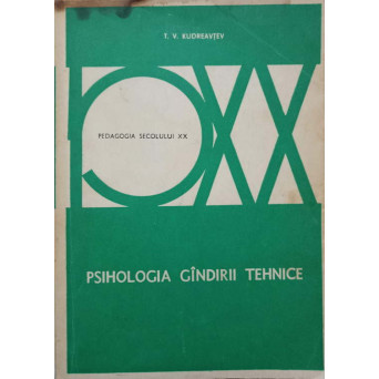PSIHOLOGIA GANDIRII TEHNICE