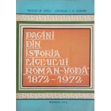 PAGINI DIN ISTORIA LICEULUI ROMAN-VODA 1872-1972