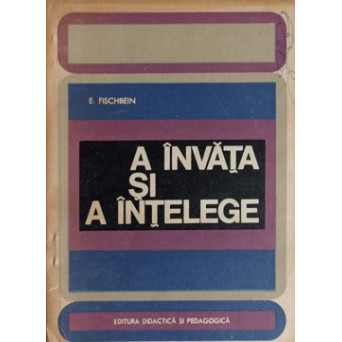 A INVATA SI A INTELEGE