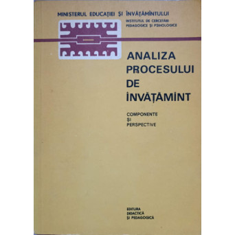 ANALIZA PROCESULUI DE INVATAMINT COMPONENTE SI PERSPECTIVE