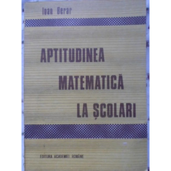 APTITUDINEA MATEMATICA LA SCOLARI