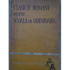 CLASICII ROMANI DESPRE SCOALA DE ODINIOARA