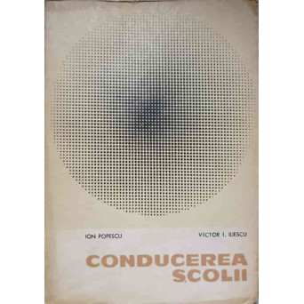 CONDUCEREA SCOLII