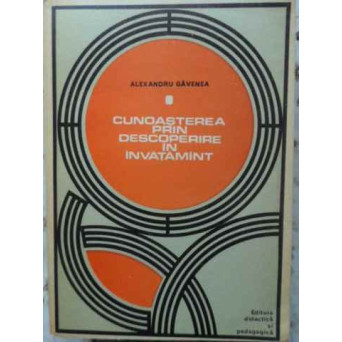 CUNOASTEREA PRIN DESCOPERIRE IN INVATAMANT