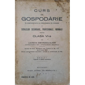 CURS DE GOSPODARIE A SCOALELOR SECUNDARE, PROFESIONALE, NORMALE PENTRU CLASA A VI-A