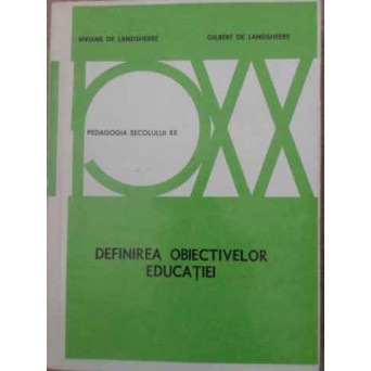 DEFINIREA OBIECTIVELOR EDUCATIEI