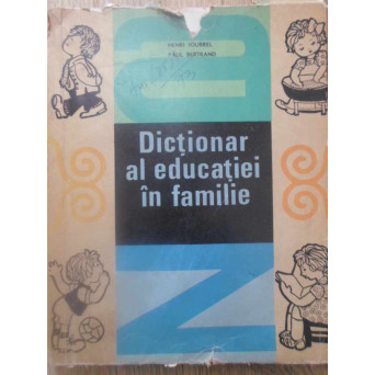 DICTIONAR AL EDUCATIEI IN FAMILIE