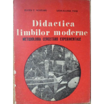 DIDACTICA LIMBILOR MODERNE. METODOLOGIA CERCETARII EXPERIMENTALE