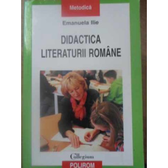 DIDACTICA LITERATURII ROMANE