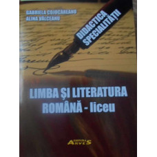 DIDACTICA SPECIALITATII - LIMBA SI LITERATURA ROMANA LICEU