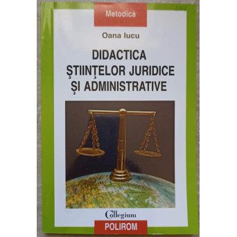 DIDACTICA STIINTELOR JURIDICE SI ADMINISTRATIVE
