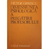 DIMENSIUNEA PSIHOLOGICA A PREGATIRII PROFESORULUI