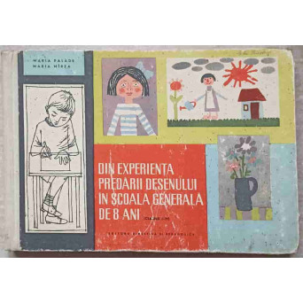 DIN EXPERIENTA PREDARII DESENULUI IN SCOALA GENERALA DE 8 ANI. CLASELE I-IV