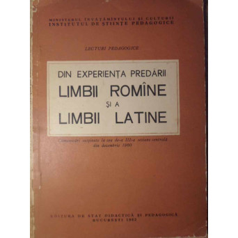 DIN EXPERIENTA PREDARII LIMBII ROMANE SI A LIMBII LATINE