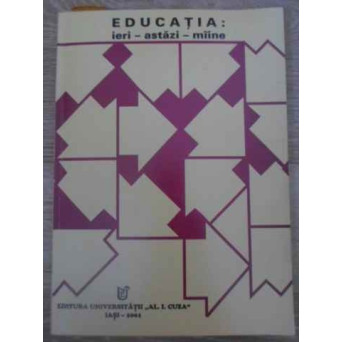 EDUCATIA IERI-ASTAZI-MAINE