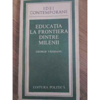 EDUCATIA LA FRONTIERA DINTRE MILENII