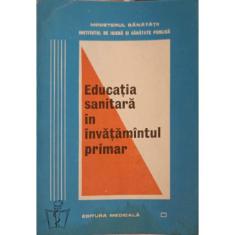 EDUCATIA SANITARA IN INVATAMANTUL PRIMAR