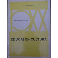 EDUCATIE SI CULTURA EDUCATIE SI CULTURA