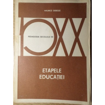 ETAPELE EDUCATIEI