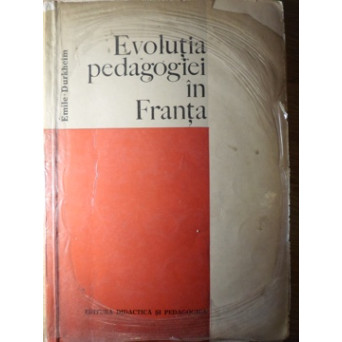 EVOLUTIA PEDAGOGIEI IN FRANTA