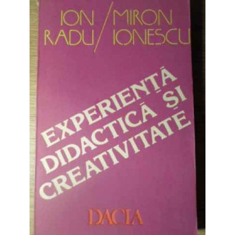 EXPERIENTA DIDACTICA SI CREATIVITATE