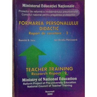 FORMAREA PERSONALULUI DIDACTIC. RAPORT DE CERCETARE 2