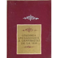 GANDIREA PEDAGOGICA A GENERATIEI DE LA 1848 GANDIREA PEDAGOGICA A GENERATIEI DE LA 1848
