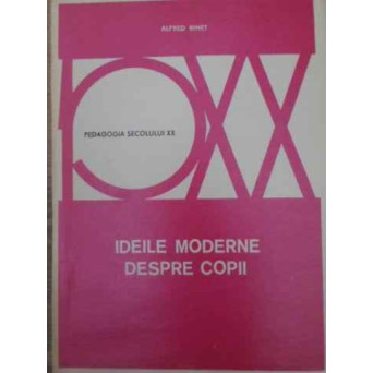 IDEILE MODERNE DESPRE COPII