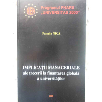 IMPLICATII MANAGERIALE ALE TRECERII LA FINANTAREA GLOBALA A UNIVERSITATILOR