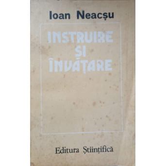 INSTRUIRE SI INVATARE