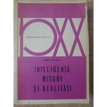 INTELIGENTA, MITURI SI REALITATI