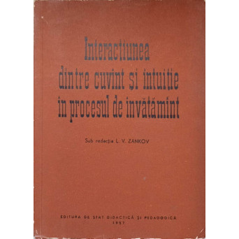INTERACTIUNEA DINTRE CUVANT SI INTUITIE IN PROCESUL DE INVATAMANT