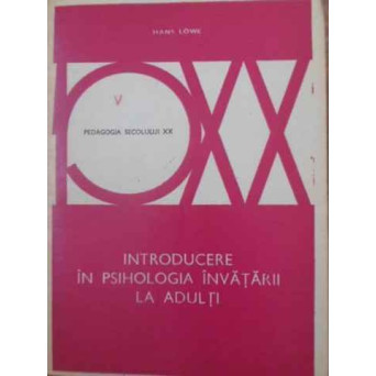 INTRODUCERE IN PSIHOLOGIA INVATARII LA ADULTI
