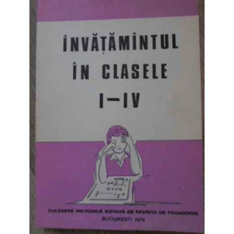INVATAMANTUL IN CLASELE I-IV