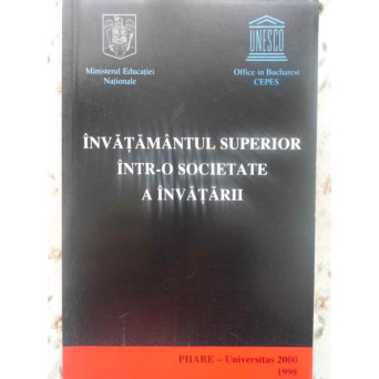 INVATAMANTUL SUPERIOR INTR-O SOCIETATE A INVATARII