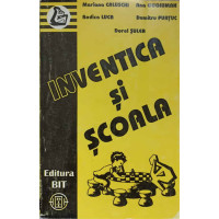 INVENTICA SI SCOALA. GHID DE INSTRUIRE INVENTICA SI SCOALA. GHID DE INSTRUIRE