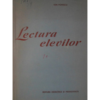 LECTURA ELEVILOR. CONSTATARI, OPINII, SUGESTII