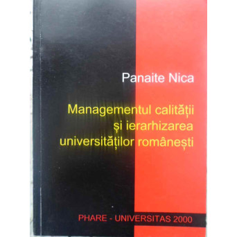 MANAGEMENTUL CALITATII SI IERARHIZAREA UNIVERSITATILOR ROMANESTI