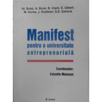 MANIFEST PENTRU O UNIVERSITATE ANTREPRENORIALA