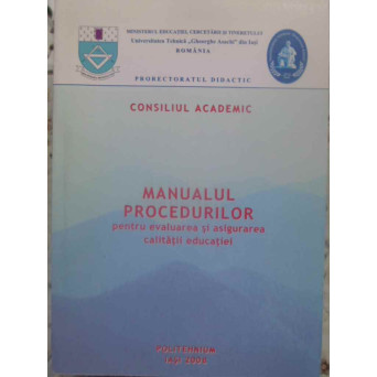 MANUALUL PROCEDURILOR PENTRU EVALUAREA SI ASIGURAREA CALITATII EDUCATIEI