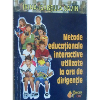 METODE EDUCATIONALE INTERACTIVE UTILIZATE LA ORA DE DIRIGENTIE