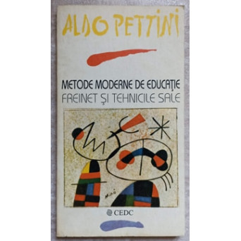 METODE MODERNE DE EDUCATIE FREINET SI TEHNICILE SALE