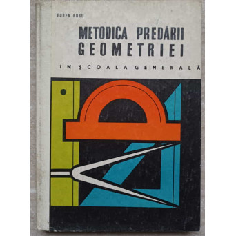 METODICA PREDARII GEOMETRIEI IN SCOALA GENERALA