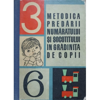 METODICA PREDARII NUMARATULUI SI SOCOTITULUI IN GRADINITA DE COPII