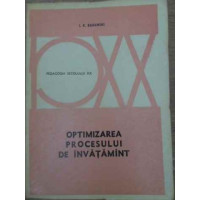 OPTIMIZAREA PROCESULUI DE INVATAMANT OPTIMIZAREA PROCESULUI DE INVATAMANT
